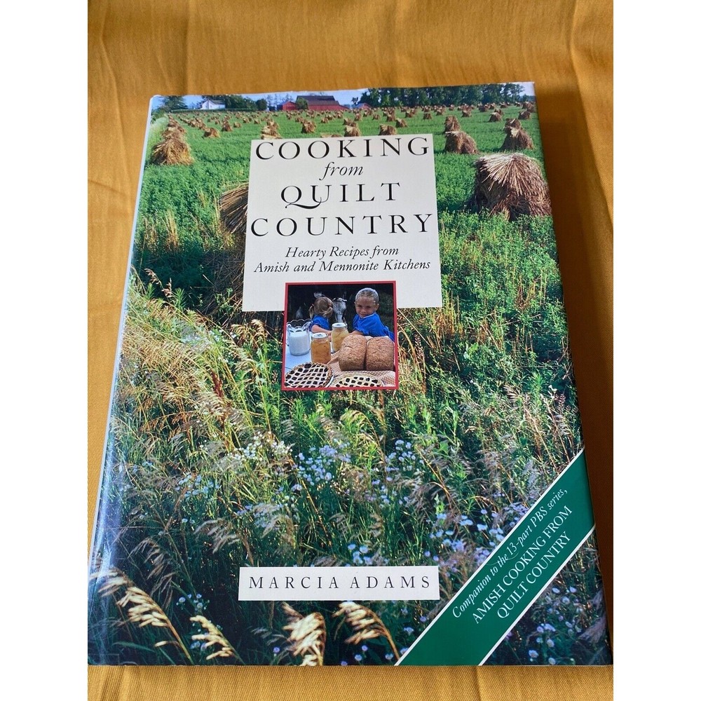 Cooking from Quilt Country by Marcia Adams (1988, Hardcover) Amish Mennonite